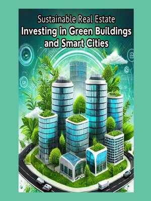 cover image of Sustainable Real Estate